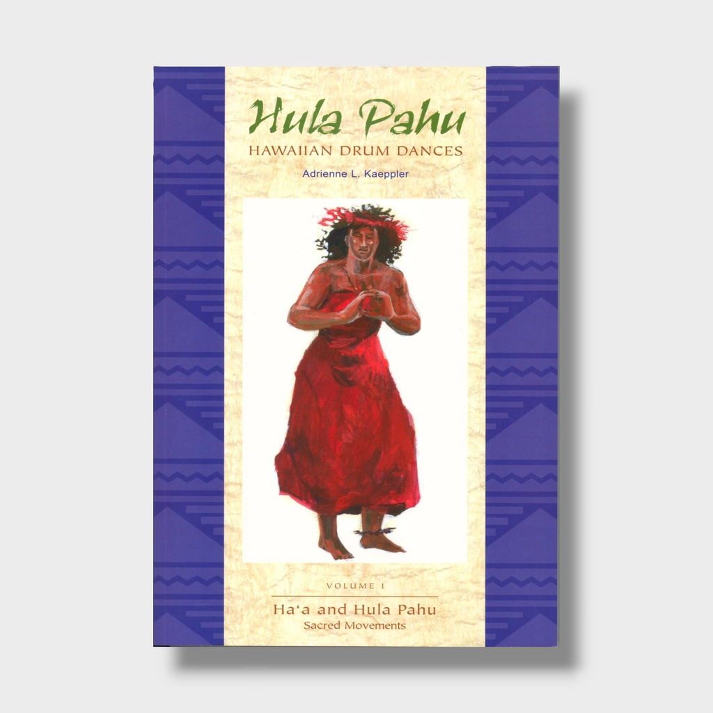 Hula Pahu, Hawaiian Drum Dances, Volume I: Haʻa and Hula