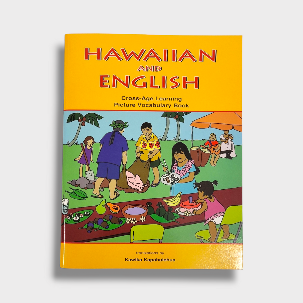 Hawaiian and English Cross-Age Learning Picture Vocabulary Book – Bishop  Museum Press