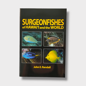 Surgeonfishes of Hawaiʻi and the World