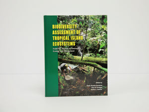 Biodiversity Assessment of Tropical Island Ecosystems