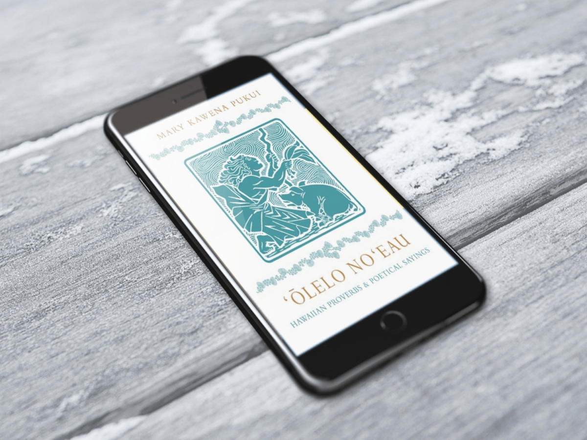 ʻŌlelo Noʻeau: Hawaiian Proverbs & Poetical Sayings (ebook ʻŌlelo Noʻeau: Hawaiian Proverbs & Poetical Sayings (ebook